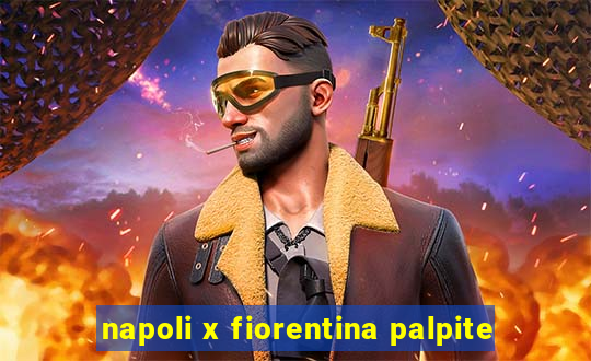 napoli x fiorentina palpite